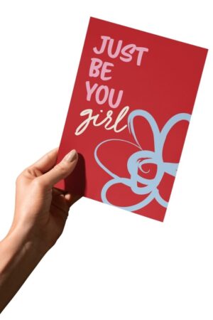 Јust be you, girl | čestitka